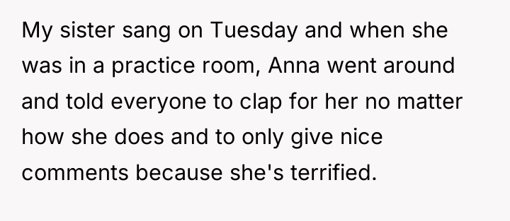 My sister sang on Tuesday and when she was in...