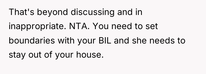 That's beyond discussing and in inappropriate. NTA. You need to...