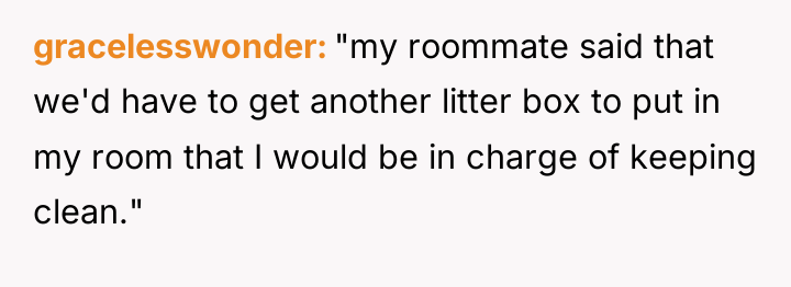 gracelesswonder "my roommate said that we'd have to get another...