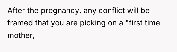 After the pregnancy, any conflict will be framed that you...