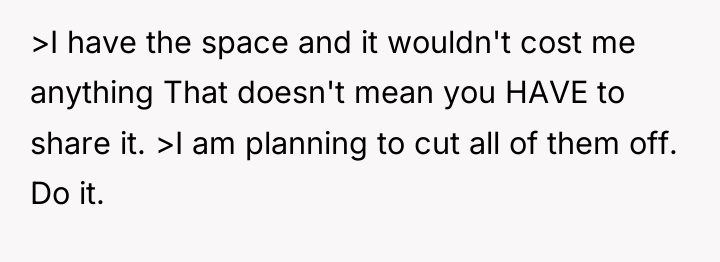 >I have the space and it wouldn't cost me anything...
