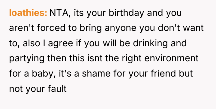 loathies NTA, its your birthday and you aren't forced to...