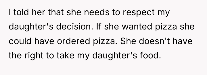 I told her that she needs to respect my daughter's...