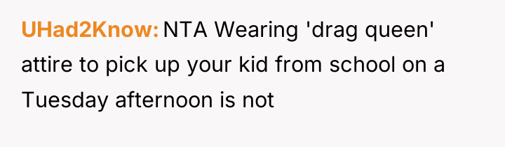 UHad2Know NTA Wearing 'drag queen' attire to pick up your...