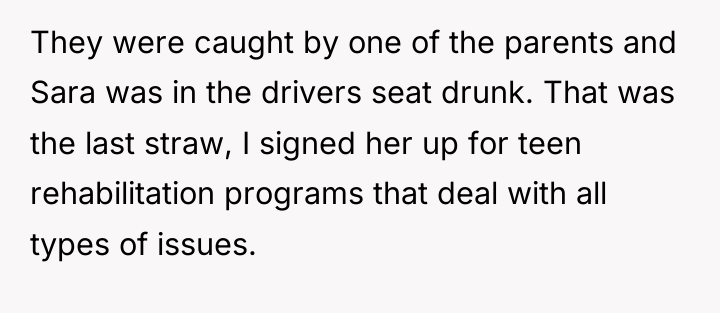 They were caught by one of the parents and Sara...