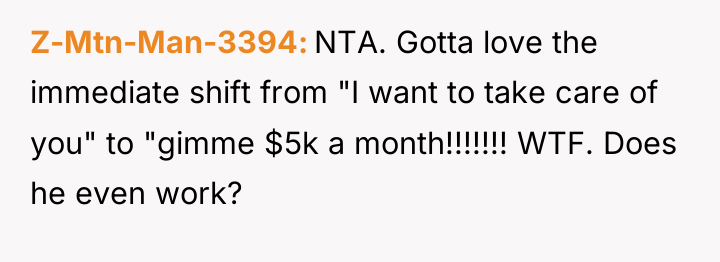 Z-Mtn-Man-3394 NTA. Gotta love the immediate shift from "I want...