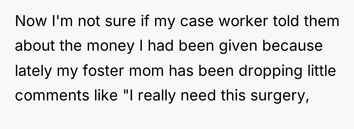 Now I'm not sure if my case worker told them...