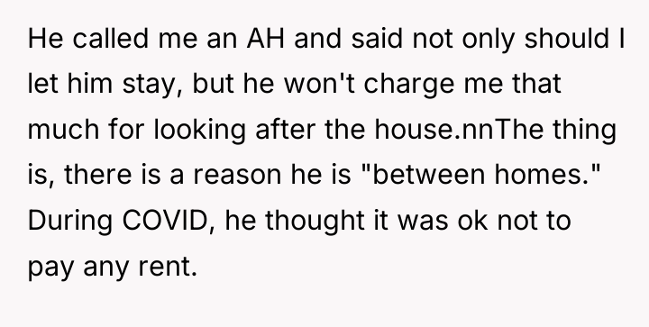 He called me an AH and said not only should...