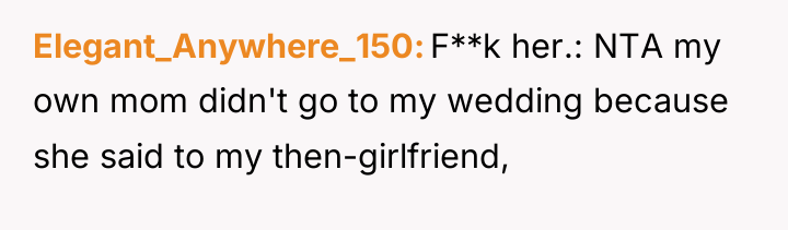 Elegant_Anywhere_150 F**k her.: NTA my own mom didn't go to...