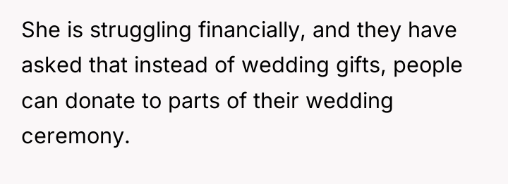 She is struggling financially, and they have asked that instead...