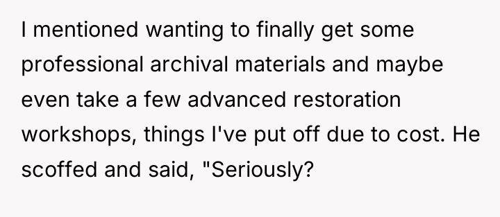 I mentioned wanting to finally get some professional archival materials...