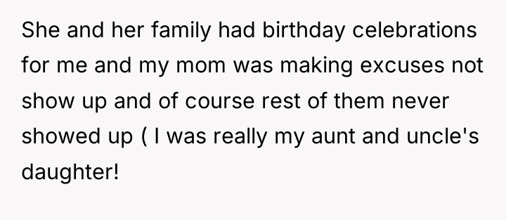 She and her family had birthday celebrations for me and...