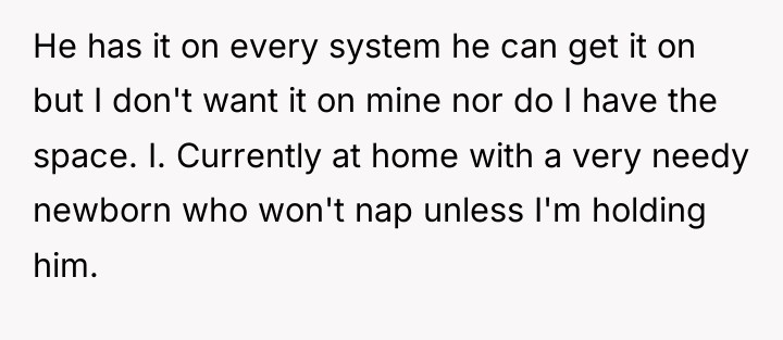 He has it on every system he can get it...
