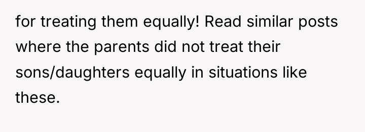 for treating them equally! Read similar posts where the parents...