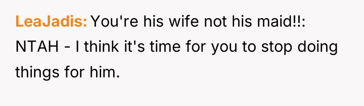 LeaJadis You're his wife not his maid!!: NTAH - I...
