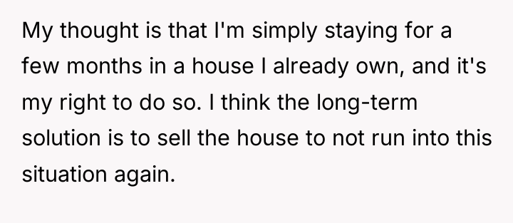 My thought is that I'm simply staying for a few...