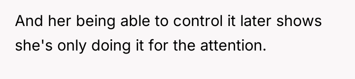 And her being able to control it later shows she's...