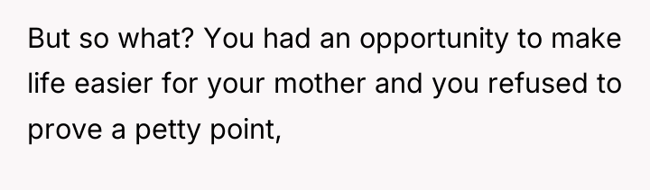 But so what? You had an opportunity to make life...