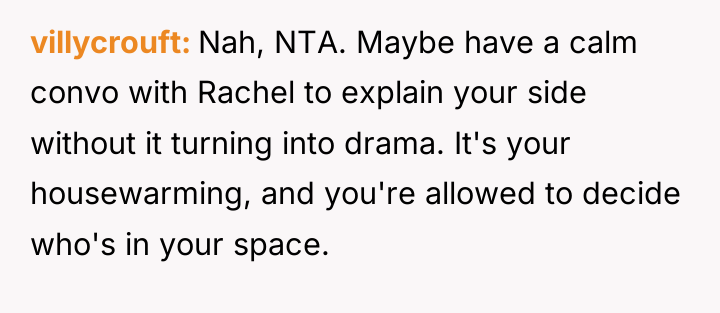 villycrouft Nah, NTA. Maybe have a calm convo with Rachel...