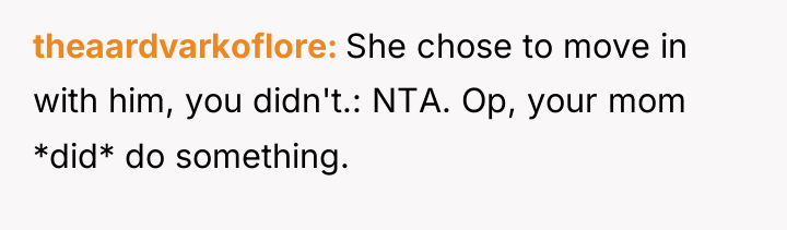 theaardvarkoflore She chose to move in with him, you didn't.:...