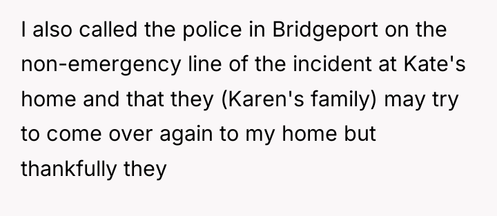 I also called the police in Bridgeport on the non-emergency...