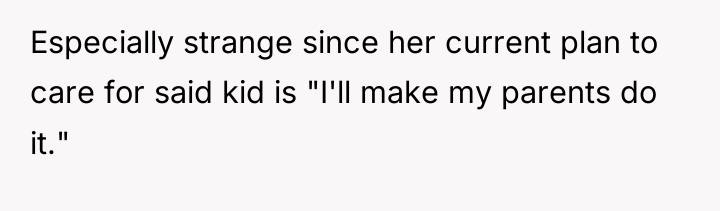 Especially strange since her current plan to care for said...