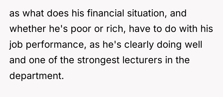 as what does his financial situation, and whether he's poor...