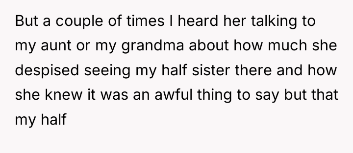 But a couple of times I heard her talking to...
