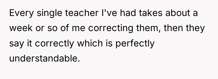 Every single teacher I've had takes about a week or...