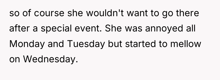 so of course she wouldn't want to go there after...