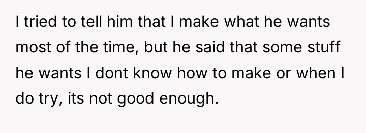 I tried to tell him that I make what he...
