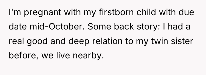 I'm pregnant with my firstborn child with due date mid-October....