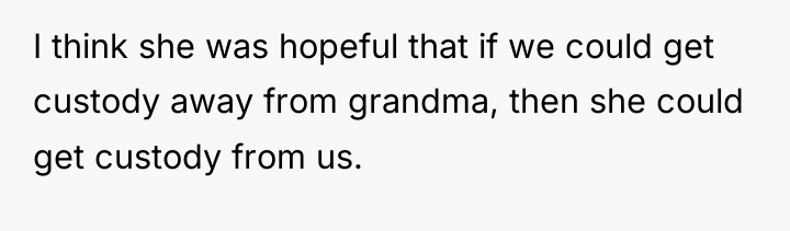 I think she was hopeful that if we could get...