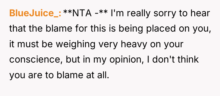 BlueJuice_ **NTA -** I'm really sorry to hear that the...