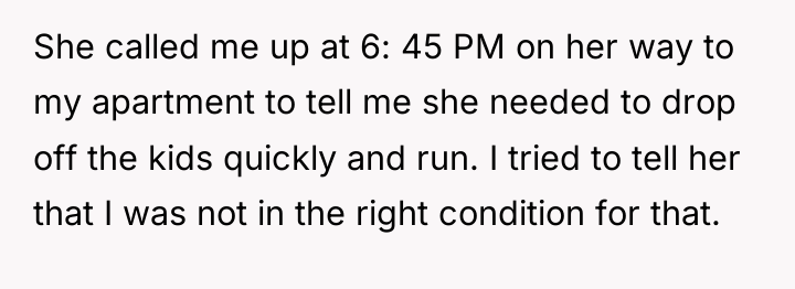 She called me up at 6: 45 PM on her...