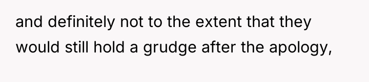 and definitely not to the extent that they would still...