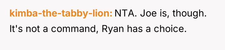 kimba-the-tabby-lion NTA. Joe is, though. It's not a command, Ryan...