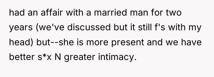 had an affair with a married man for two years...