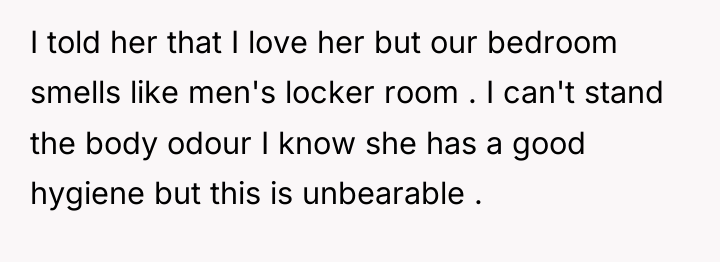 I told her that I love her but our bedroom...