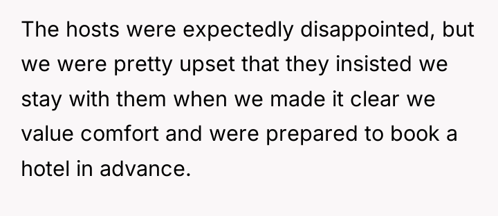 The hosts were expectedly disappointed, but we were pretty upset...