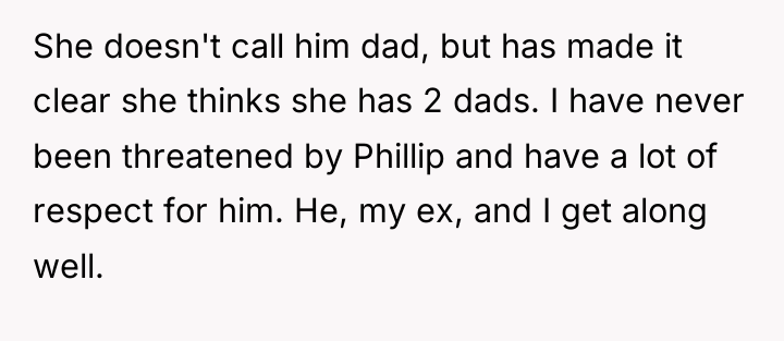 She doesn't call him dad, but has made it clear...