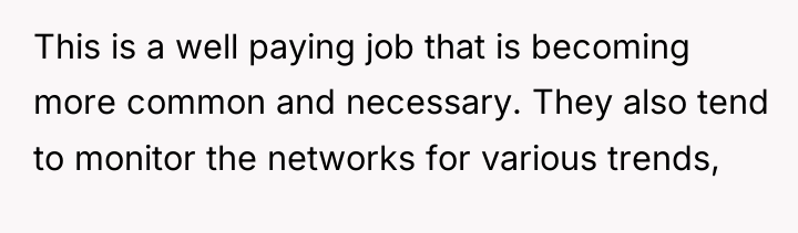 This is a well paying job that is becoming more...