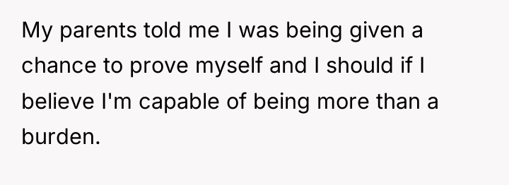My parents told me I was being given a chance...