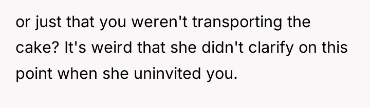 or just that you weren't transporting the cake? It's weird...