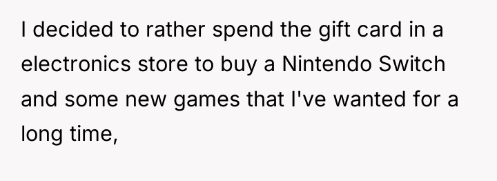 I decided to rather spend the gift card in a...