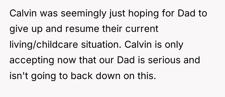 Calvin was seemingly just hoping for Dad to give up...