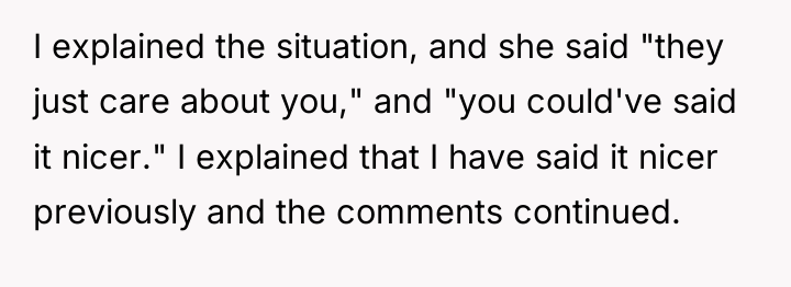 I explained the situation, and she said "they just care...