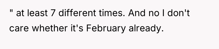 " at least 7 different times. And no I don't...