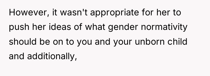 However, it wasn't appropriate for her to push her ideas...