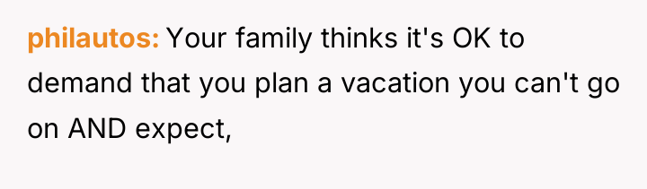 philautos Your family thinks it's OK to demand that you...